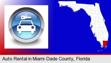 an auto rental sign; Miami-Dade County highlighted in red on a map